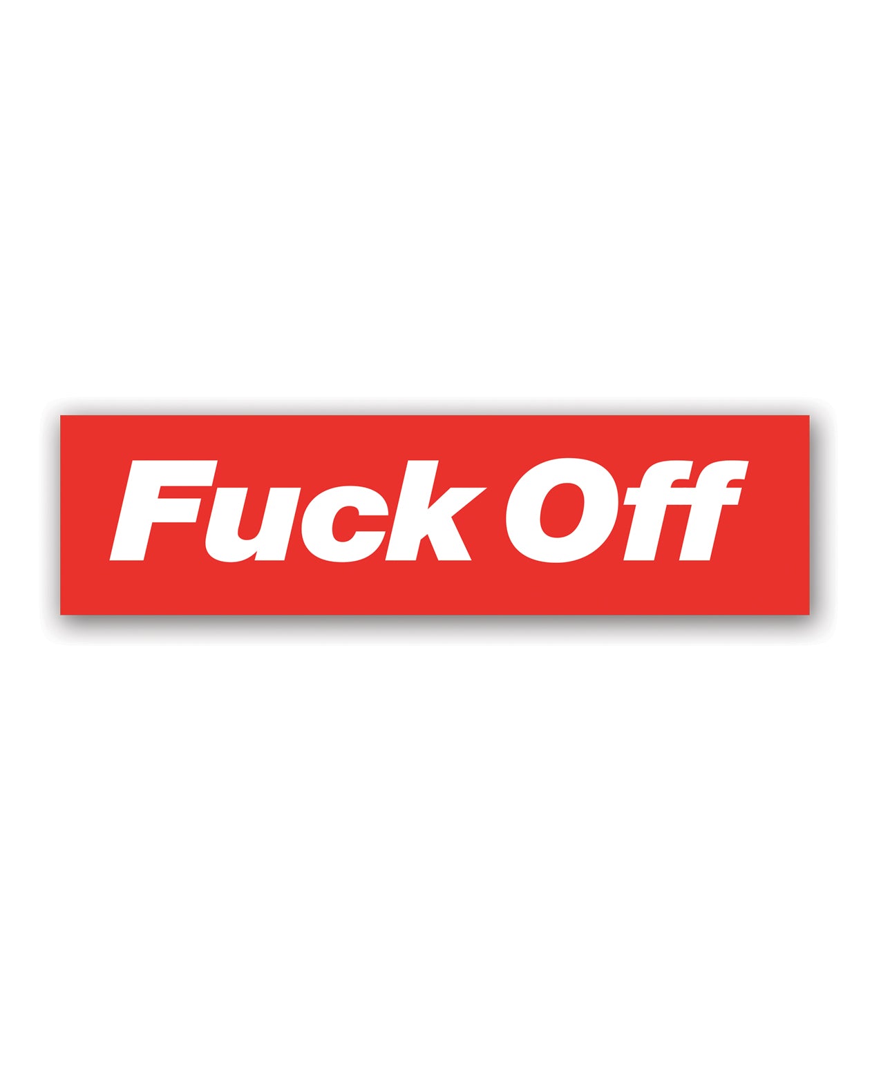 Fuck Off Sticker